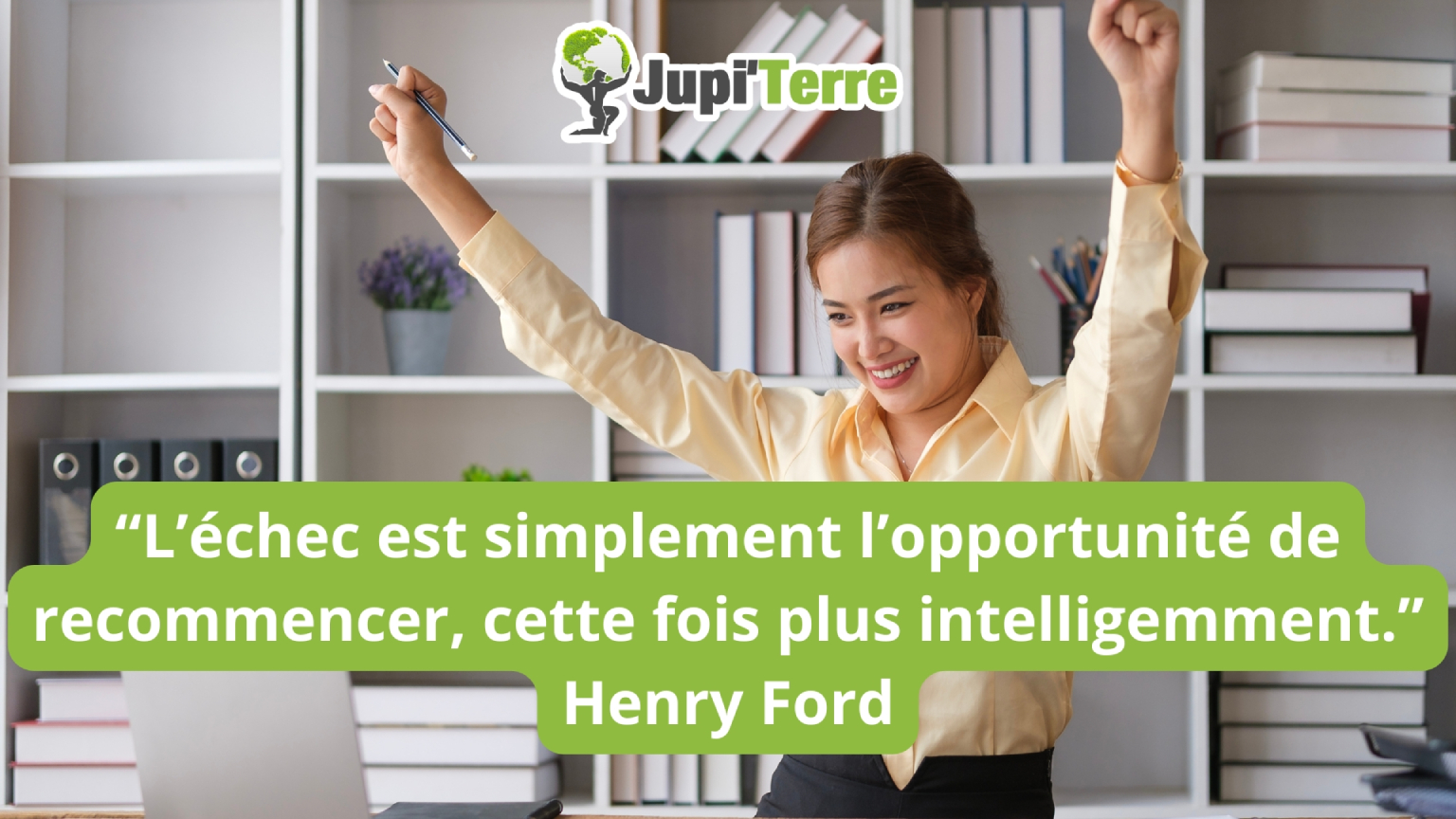 L'échec est l'opportinuté de recommencer